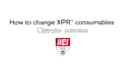 Install your XPR300 consumables - EN